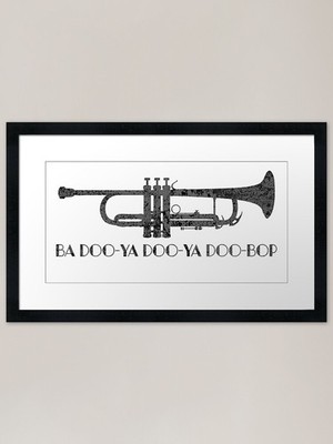 BA DOO-YA DOO-YA DOO-BOP Gerahmte Kunst Gerahmtes Wandbild Poster Leinwanddruck Bild