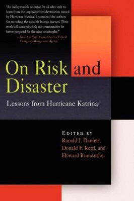 On Risk and Disaster : Lessons from Hurricane Katrina Paperback