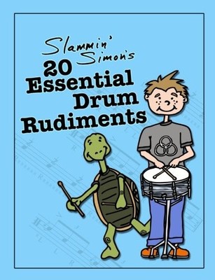 Slammin' Simon's 20 Essential Drum Rudiments - Simon, Slammin'