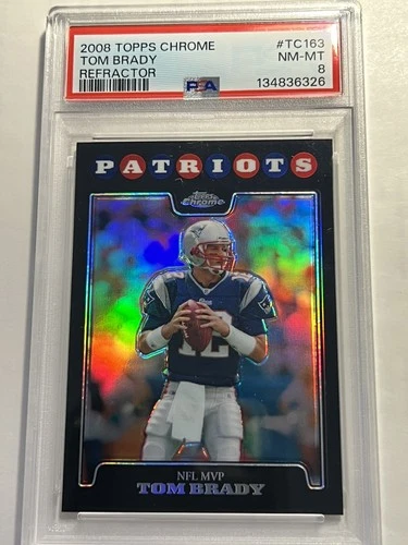 TOM BRADY 2008 TOPPS CHROME REFRACTOR #TC163 MVP PSA 8 MINT PATRIOTS