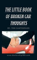 Tom Santospago | The Little Book Of Broken Car Thoughts | Taschenbuch | Englisch