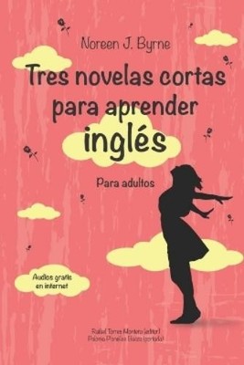Noreen J Byrne Tres novelas cortas para aprender inglé (Taschenbuch) (US IMPORT)