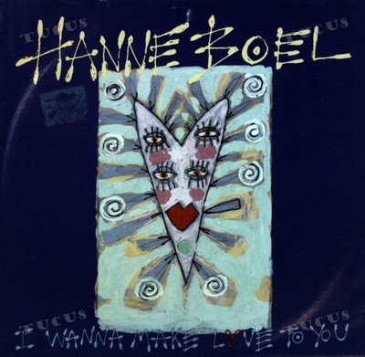Hanne Boel - (I Wanna) Make Love To You 7in 1990 (VG+/VG+) '*