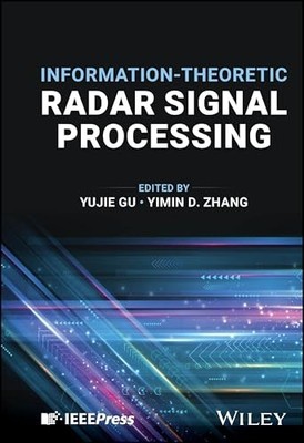 Information-Theoretic Radar Signal Processing
