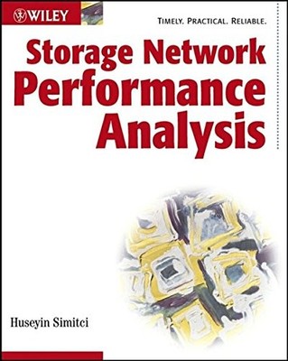 STORAGE NETWORK PERFORMANCE ANALYSIS By Huseyin Simitci *Excellent Condition*