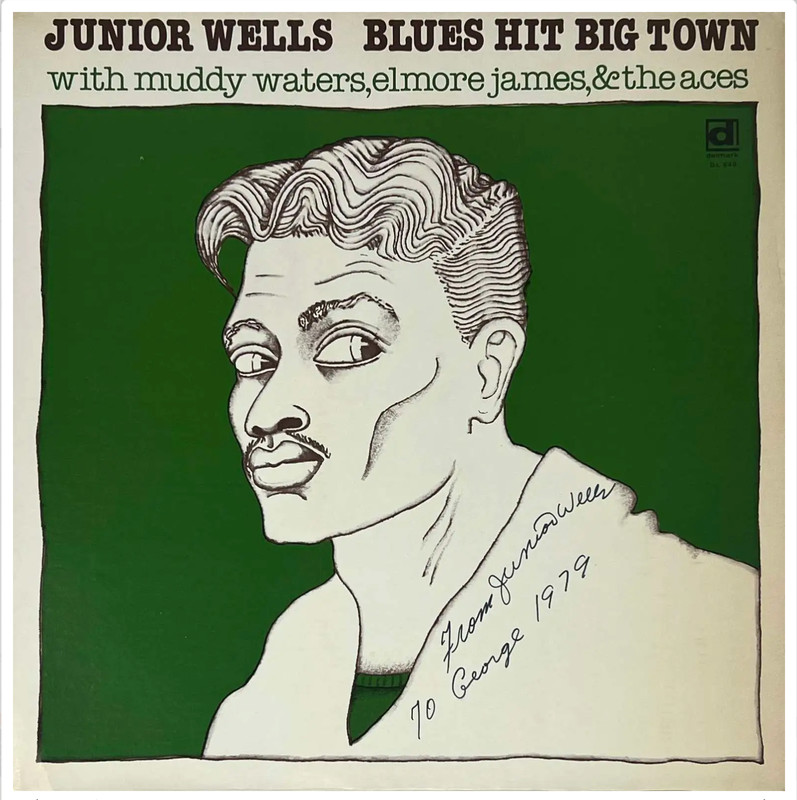 JUNIOR WELLS Signed 1977 Blues Hit Big Town 1ST PRESSING LP Lifetime Guarantee