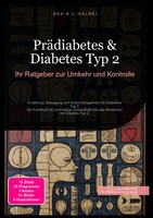 Eka A.I. Salbei | PräDiabetes & Diabetes Typ 2: Ihr Ratgeber Zur Umkehr Und...