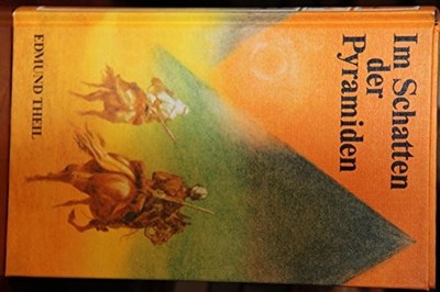 Im Schatten der Pyramiden - Edmund Theil - Buch-Nr. 071738