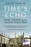 Time's Echo | Music, Memory And The Second World War | Jeremy Eichler | Buch