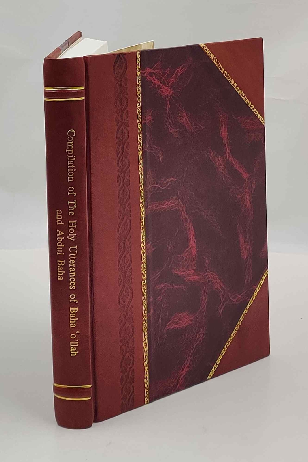 Compilation of the holy utterances of Baha'o'llah and Abdul Baha [Leather Bound]