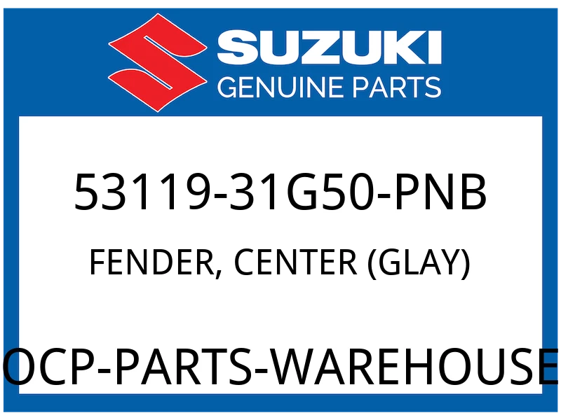 Suzuki OEM Part 53119-31G50-PNB FENDER, CENTER (GRAY)