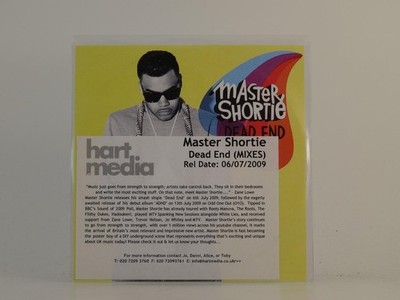 MASTER SHORTIE DEAD END (MIXES) (H1) 4 Track Promo CD Single including Picture S