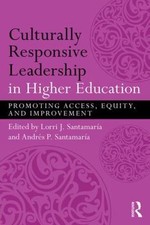 Culturally Responsive Leadership in Higher Ed...
