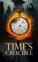E. R. Schaeffer | Time's Crucible | Buch | Englisch (2023) | Archway Publishing