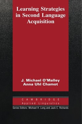 Learning Strategies in Second Language Acquisition (Cambridge Applied Lingui...