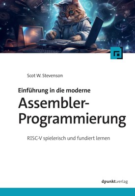 Scot W. Stevenson Einführung in die moderne Assembler-Programmierung