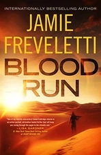 Blood Run (Emma Caldridge) [Paperback] Freveletti, Jamie
