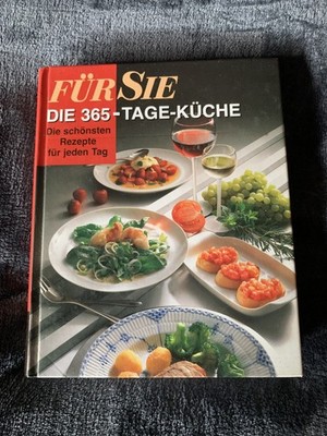 Für Sie Die 365-Tage-Küche Die schönsten Rezepte für jeden Tag Buch-Nr.02427 3