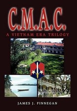 c.m.a.c.: A Vietnam Era Trilogy by James J. Finnegan (English) Hardcover Book