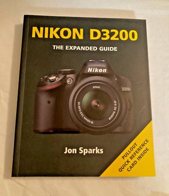 Nikon D3200 by Jon Sparks (2012, Trade Paperback)