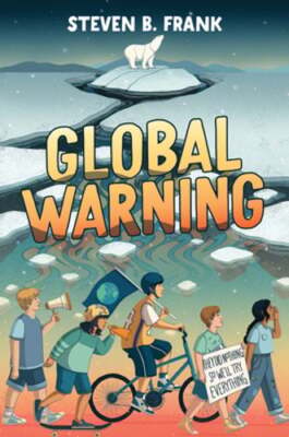 Global Warning by Steven B. Frank: New