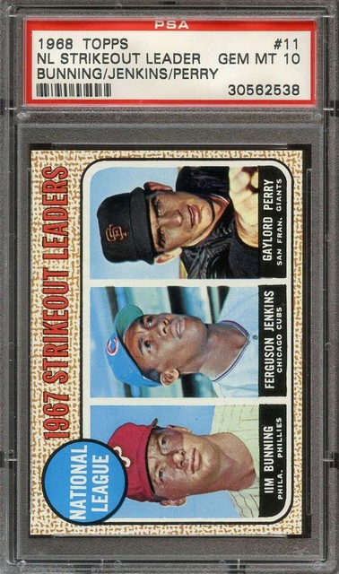 1968 TOPPS #11 JIM BUNNING/FERGIE JENKINS/GAYLORD PERRY PSA 10 NL STRIKEOUT HOF