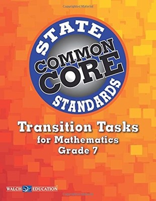 TRANSITION TASKS FOR COMMON CORE STATE STANDARDS, MATH By Walch Education *VG+*