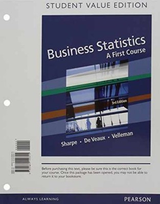 Business Statistics: A First - Loose Leaf, by Sharpe Norean; De - Very Good