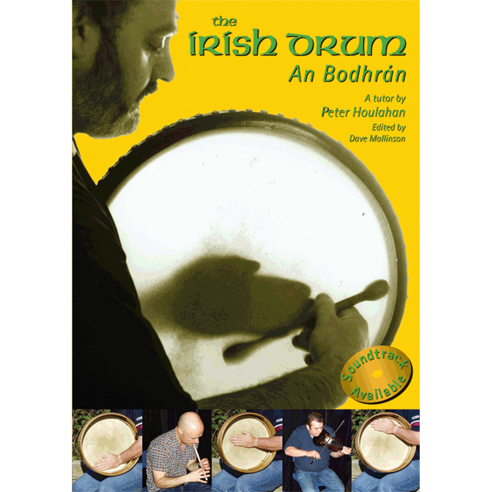 The Irish Drum - An Bodhrán Book Only : Peter Houlahan Edited by Dave Mallinson