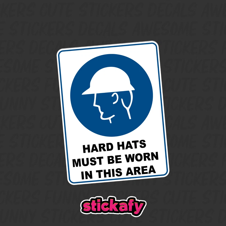 STICKAFY Hard Hats Must Be Worn - Mandatory Sign Sticker | Placard Decal OHS WHS