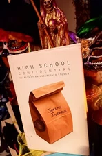 HIGH SCHOOL CONFIDENTIAL: Secrets of Undercover Student, Iverson (Atria, 2006)