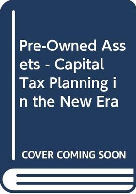 Pre-Owned Assets - Capital Tax Plan..., McCutcheon, Bar