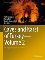 Caves And Karst Of Turkey - Volume 2 GüLtekin GüNay
