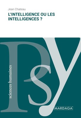 L'intelligence ou les intelligences ? Jean Chateau Taschenbuch Paperback 1983