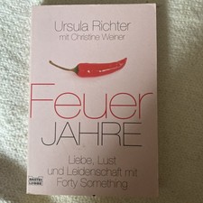 Ursula Richter - Feuer Jahre. Taschenbuch