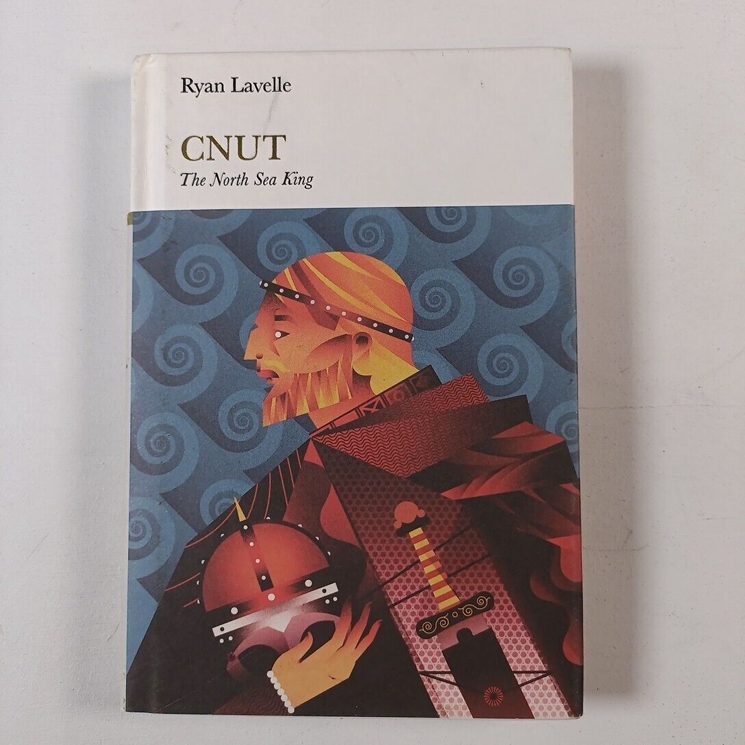 Cnut (Penguin Monarchs): The North Sea King by Ryan Lavelle (Hardcover, 2017)