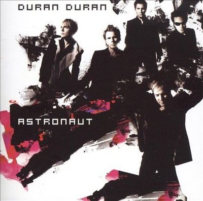 Astronaut by Duran Duran (CD, Oct-2004, Epic)
