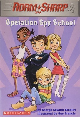 Adam Sharp: Operation Spy School - unknown_binding George Edward Stanley