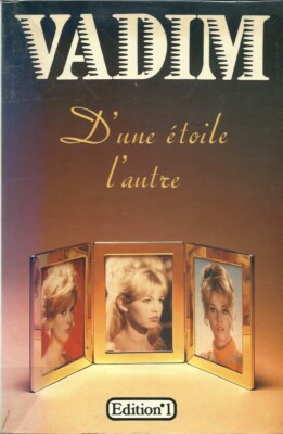 EO ROGER VADIM + SCHÖNE WIDMUNG (AN ELSA MARTINELLI ? ) : Von einem stern zum anderen