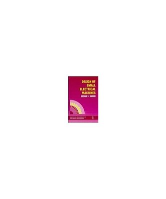 Design of Small Electrical Machines (Design and Measurement in Electronic Engine