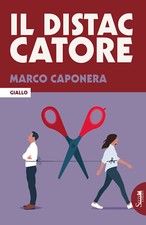 Il distaccatore - Caponera Marco