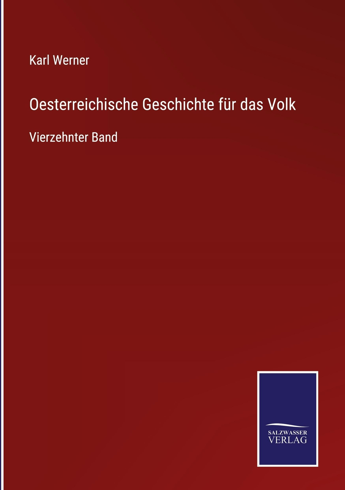 Thumbnail - Oesterreichische Geschichte Für Das Volk, Karl Werner