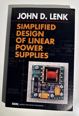 Simplified Design of Linear Power Supplies by John D. Lenk (1996)