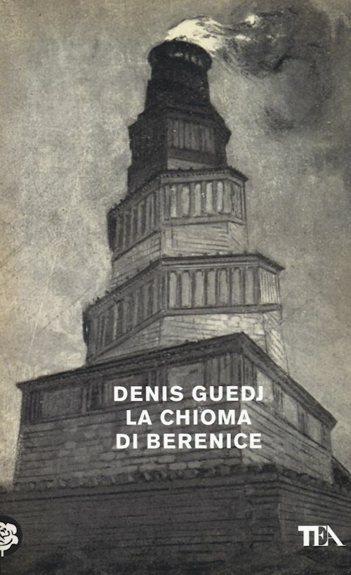 LA CHIOMA DI BERENICE  - GUEDJ DENIS - TEA