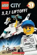LEGO City: 3, 2, 1, Liftoff! (Level 1) - Paperback By Scholastic - GOOD
