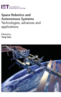 Gao - Space Robotics and Autonomous Systems  Technologies advances an - X555z