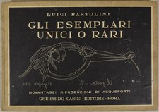 [Estampes] Luigi BARTOLINI - 96 riproduzioni di acqueforti unici o rari - 1952