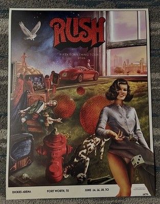 OFFICIAL RUSH FIFTY SOMETHING TOUR DICKIES ARENA TEXAS 2026 FOIL POSTER 28/75