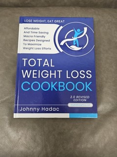 Total Weight Loss Cookbook : Affordable and Time Saving Macro Friendly...