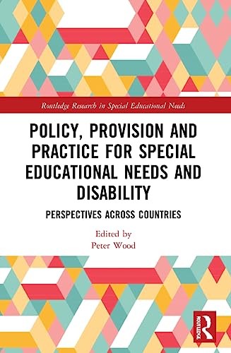 Policy, Provision and Practice for Special Educational Needs and Disability: Perspectives Across Countries (Routledge Research in Special Educational Needs) - Image 3
